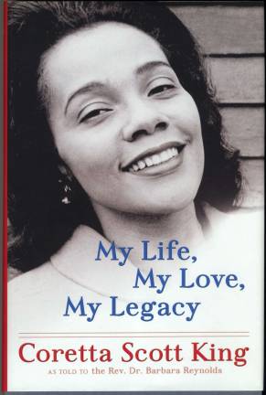 For February, the Woodbury Public Library&#x2019;s book discussion club will feature &#x201c;My Life, My Love, My Legacy&#x201d; by Coretta Scott King and Dr. Barbara Reynolds.