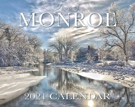 The 2021 Town of Monroe calendar, designed by Town of Monroe resident and graphic designer Ed Scully, is now available for pre-order. It costs $5.
