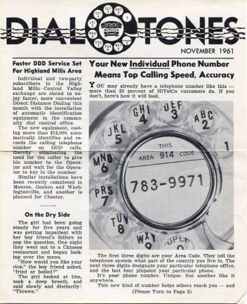 Photo courtesy of Monroe Historical Society For many years, the Highland Telephone Company was one of the critical economic forces within Monroe and throughout Orange County. Dial Tones was the utility's monthly publication, used to inform employees and customers of the latest advance in communications. In November 1961, Dial Tones informed HiTelCo customers of the advantages of individual phone numbers. The three-digit area code - 914 back then - also was explained.
